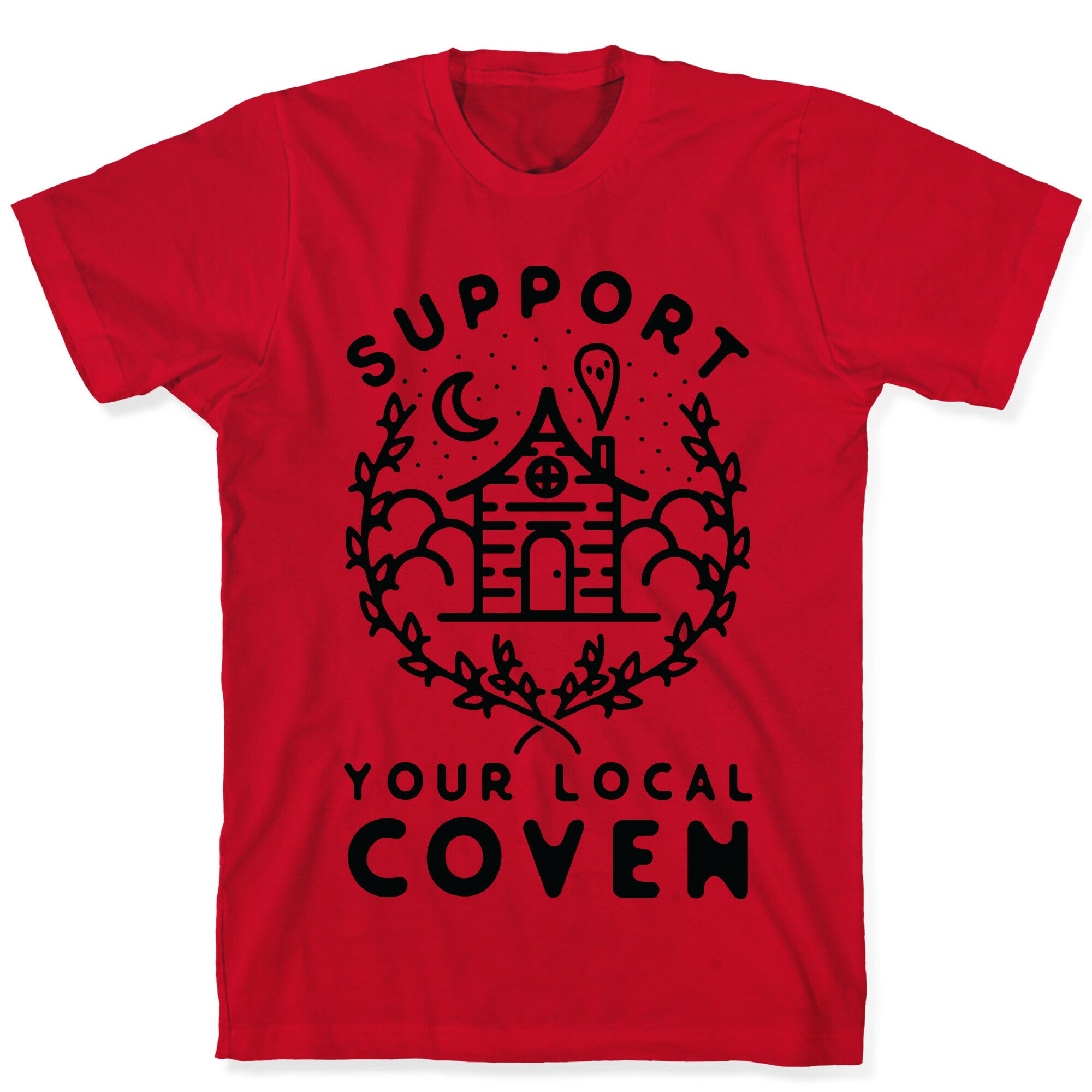Support Your Local Coven T-Shirt
